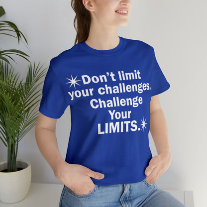 Challenge your limits T-Shirt