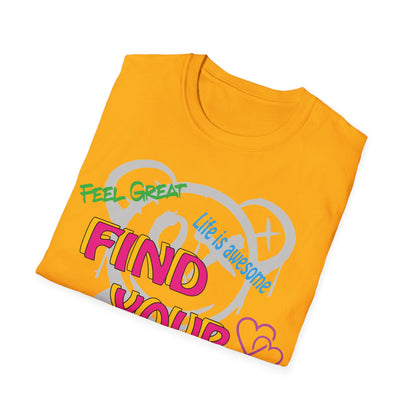 Find your way and feel great T-Shirt