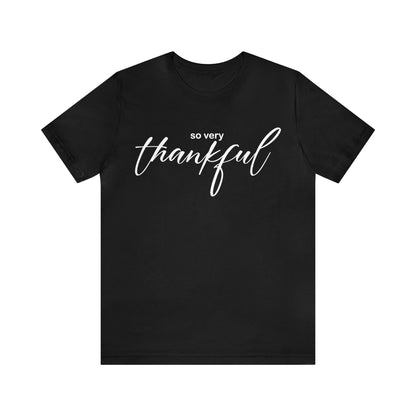 So very thankful T-Shirt