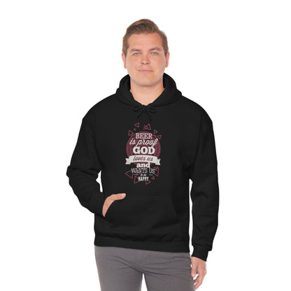 Beer Is Proof God Loves Us Hoodie