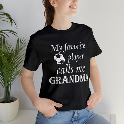 Grandma Favorite Soccer Player T-Shirt