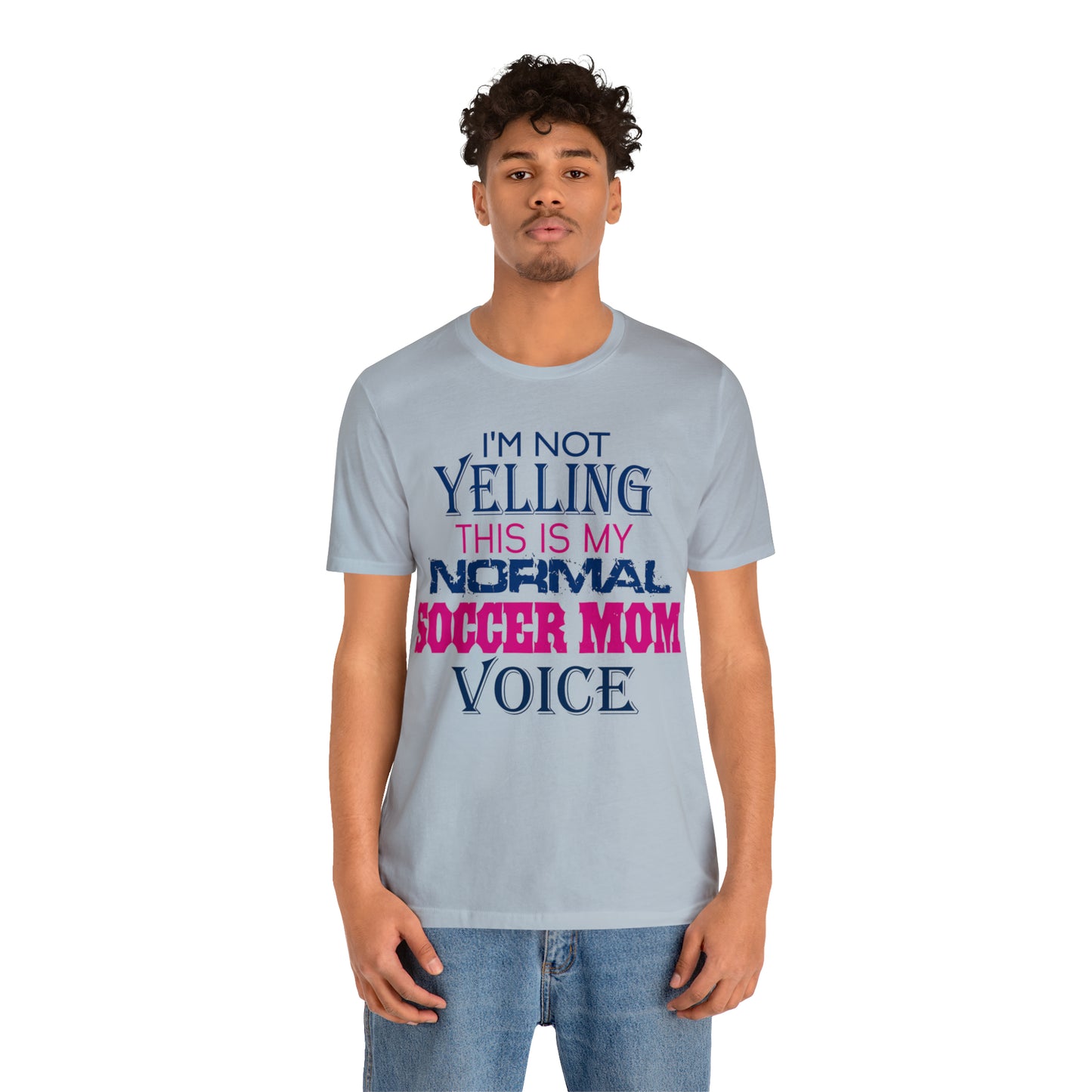 I'm not yelling I'm a normal soccer mom T-Shirt