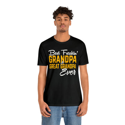 Great grandpa ever T-Shirt