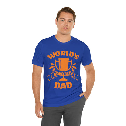 World Greatest Dad T-Shirt