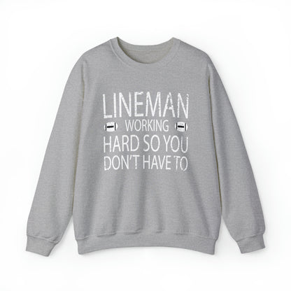 Lineman working hard Crewneck Sweatshirt