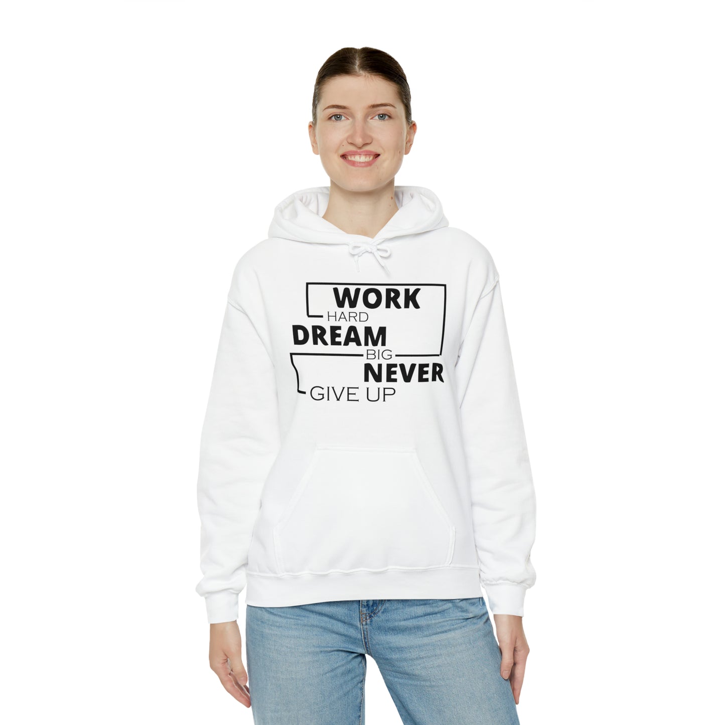 Work hard Dream big never give up Hoodie