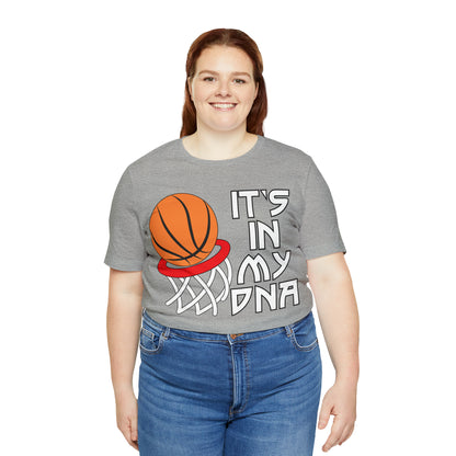 Basketball is in my DNA T-Shirt