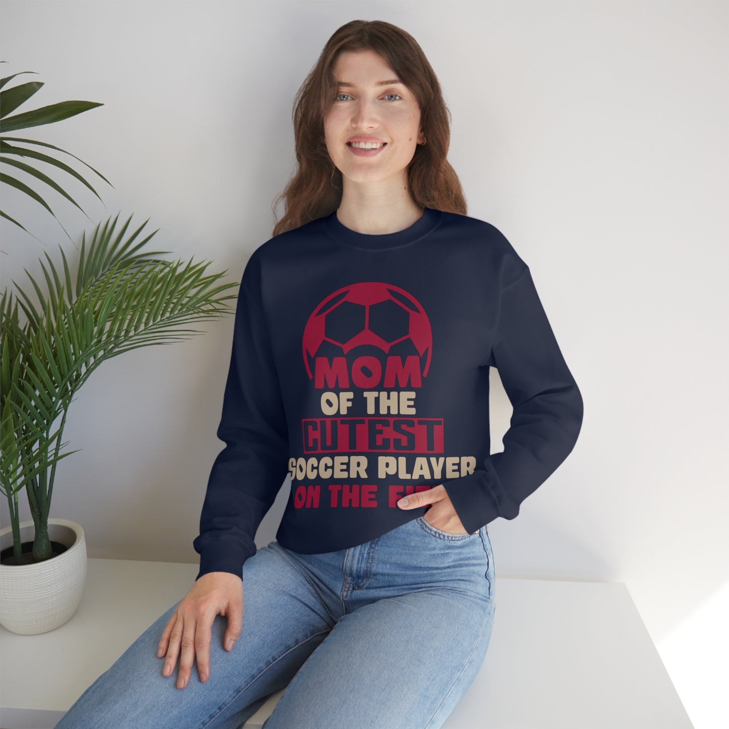 Mom of cutest soccer player Crewneck Sweatshirt