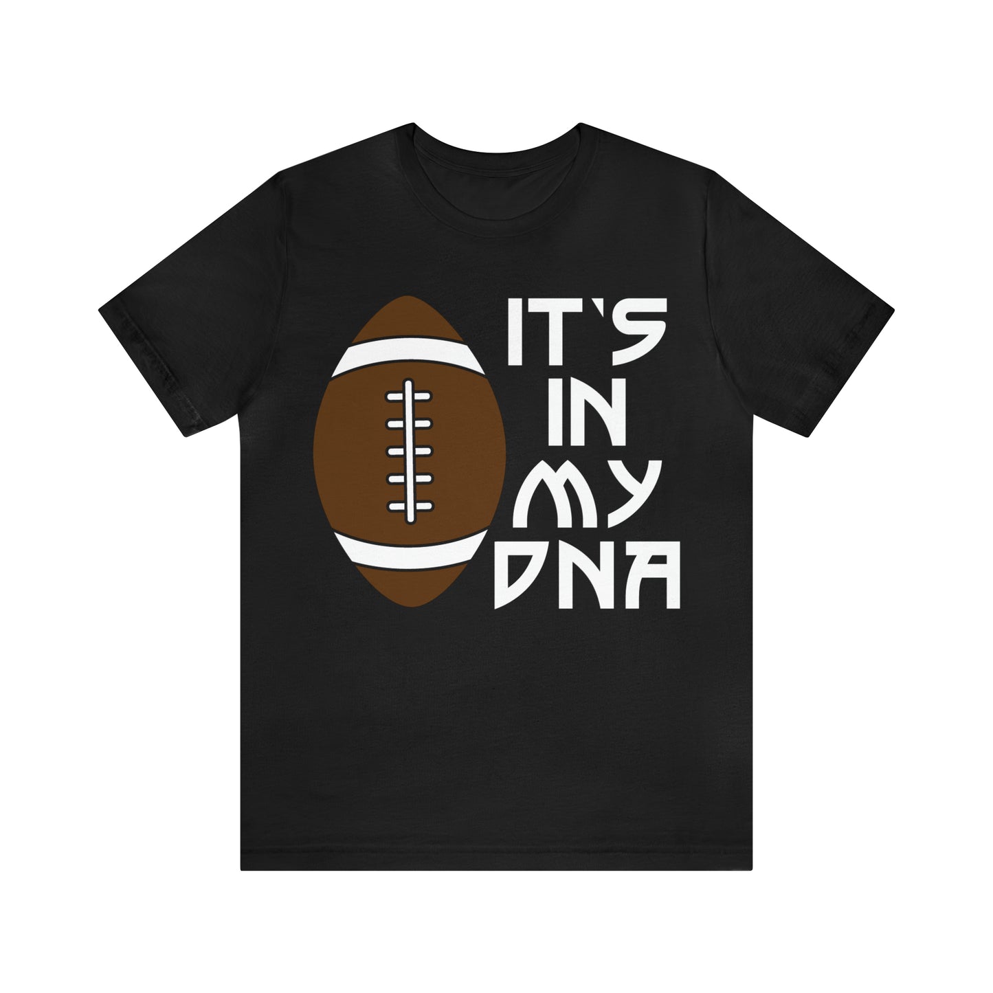 Football is in my DNA T-Shirt