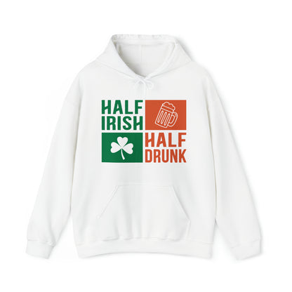 Half Irish half drunk Hoodie