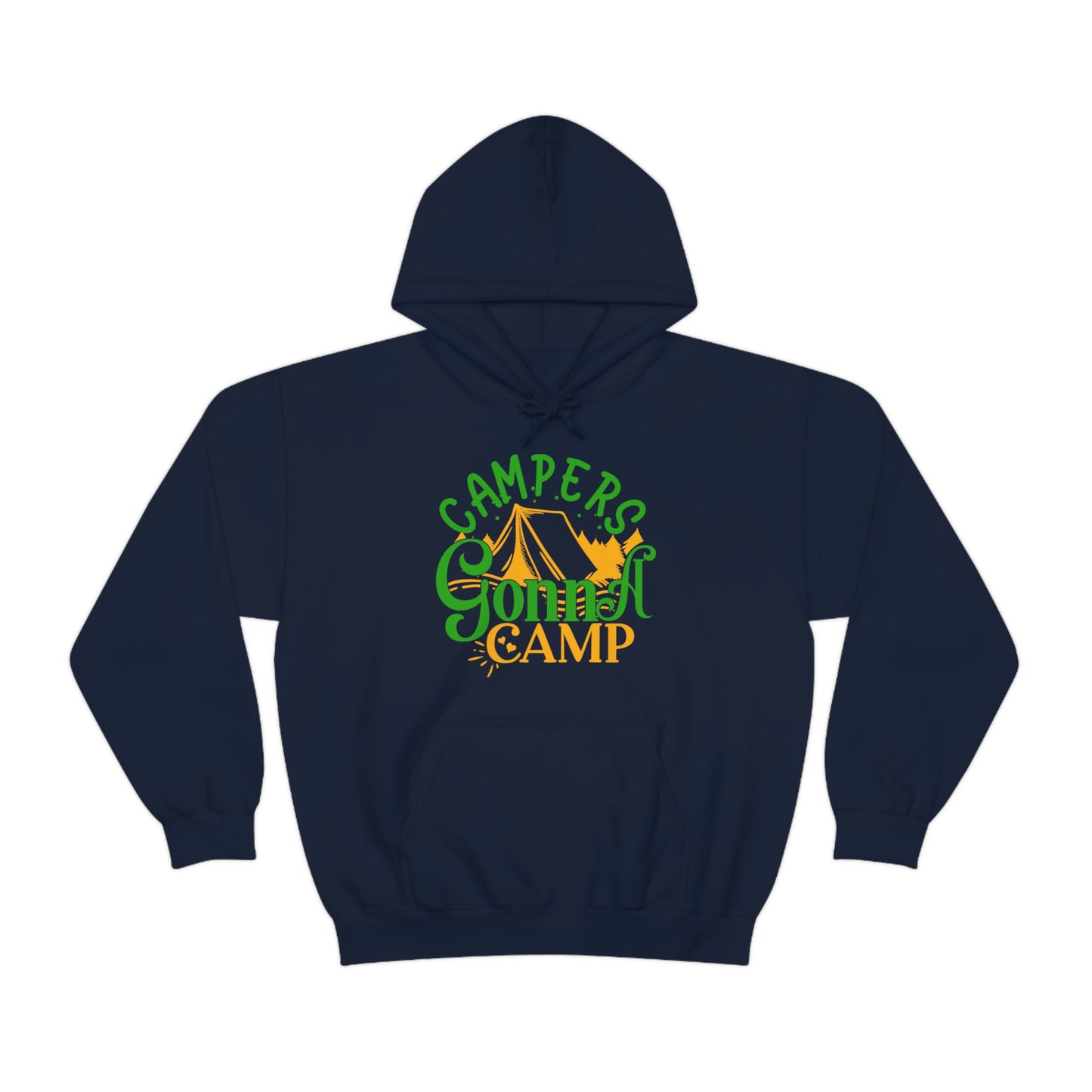 Campers Gonna Camp Hoodie