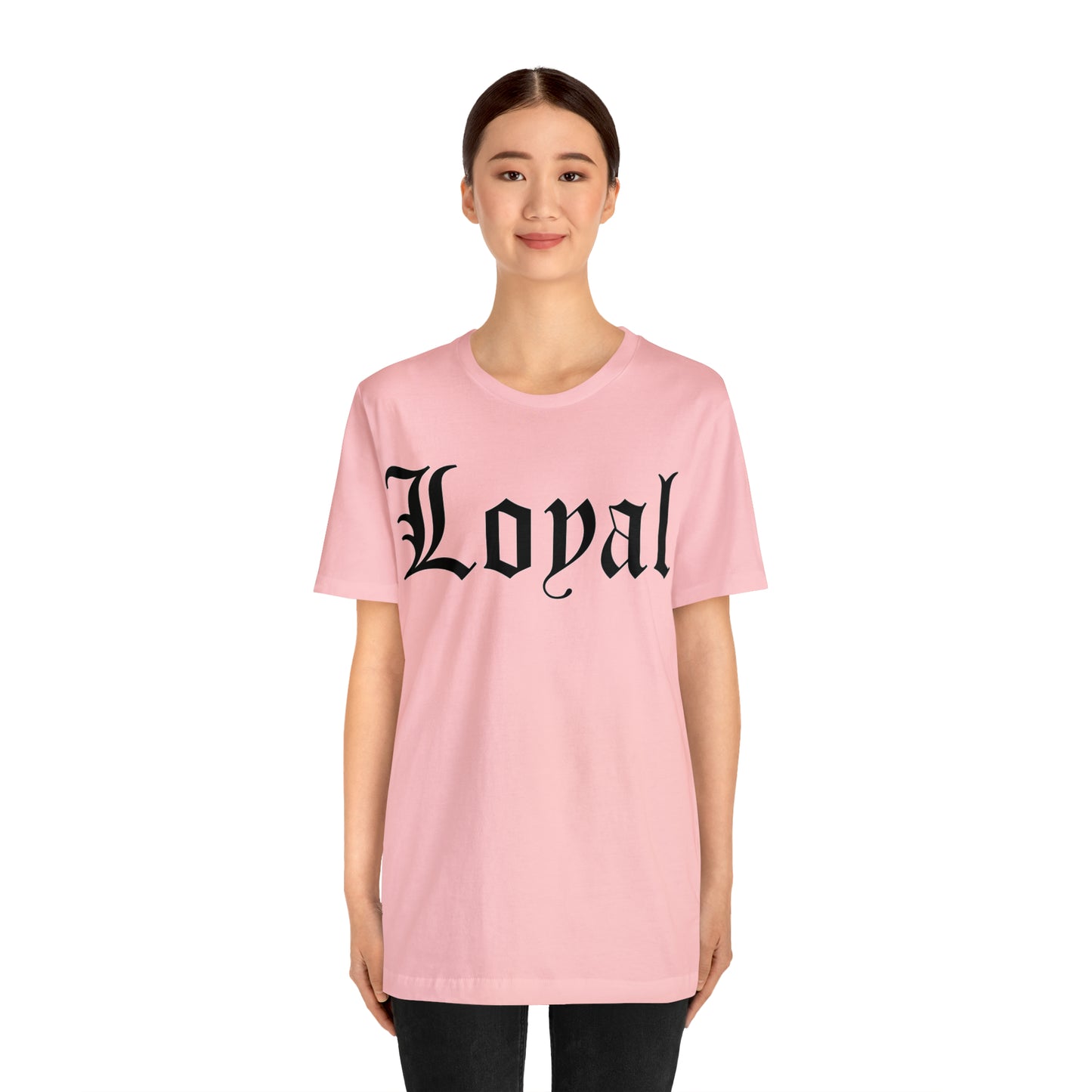 Loyal T-Shirt