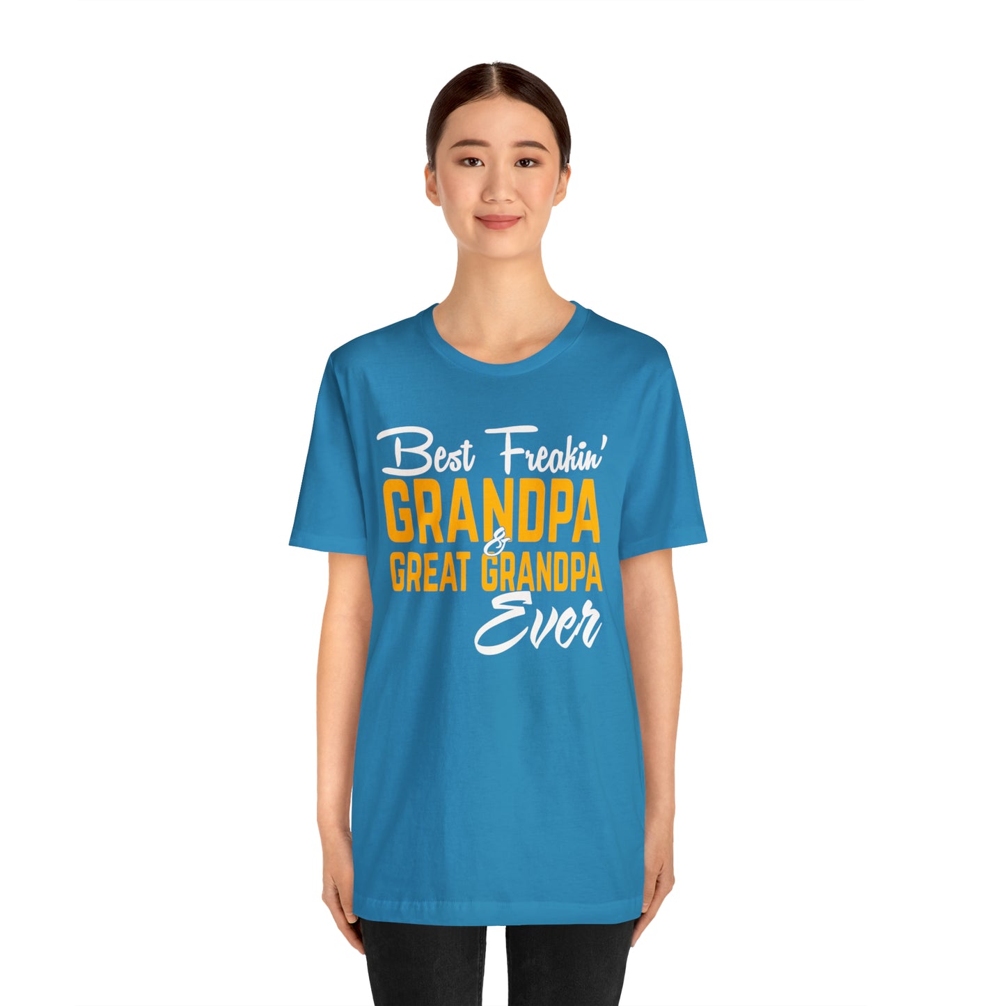 Great grandpa ever T-Shirt