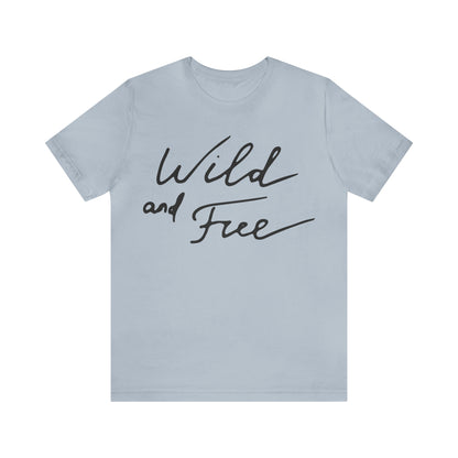 Wild and Free T-Shirt