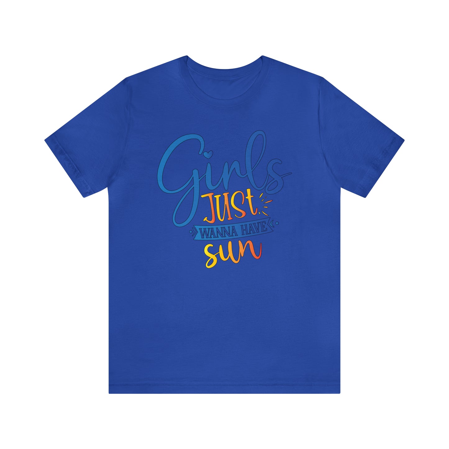 Girls Just Wanna Have Sun T-Shirt