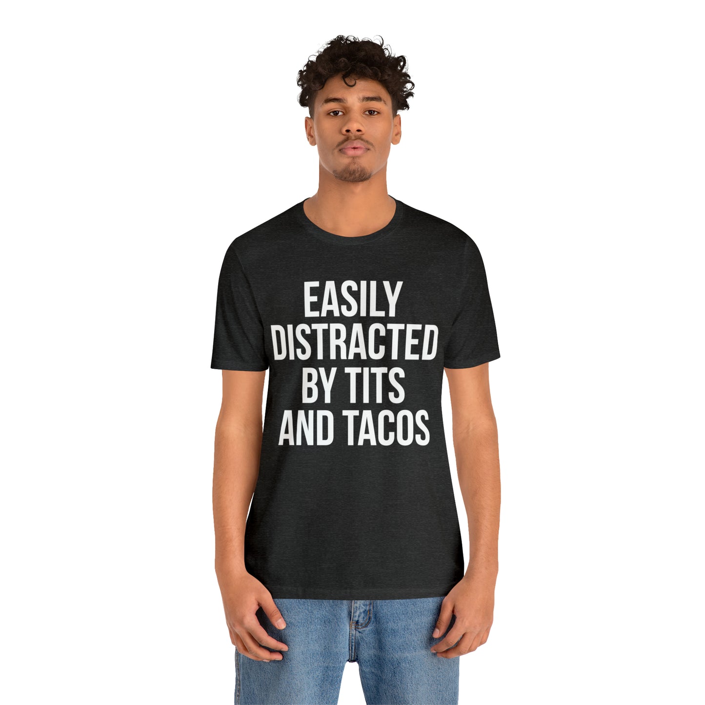 Easily distracted by tacos T-Shirt