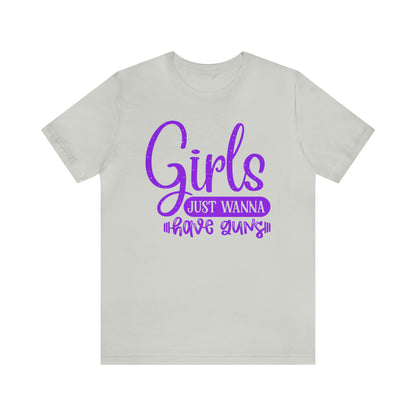 Girls Just Wanna Have Guns T-Shirt