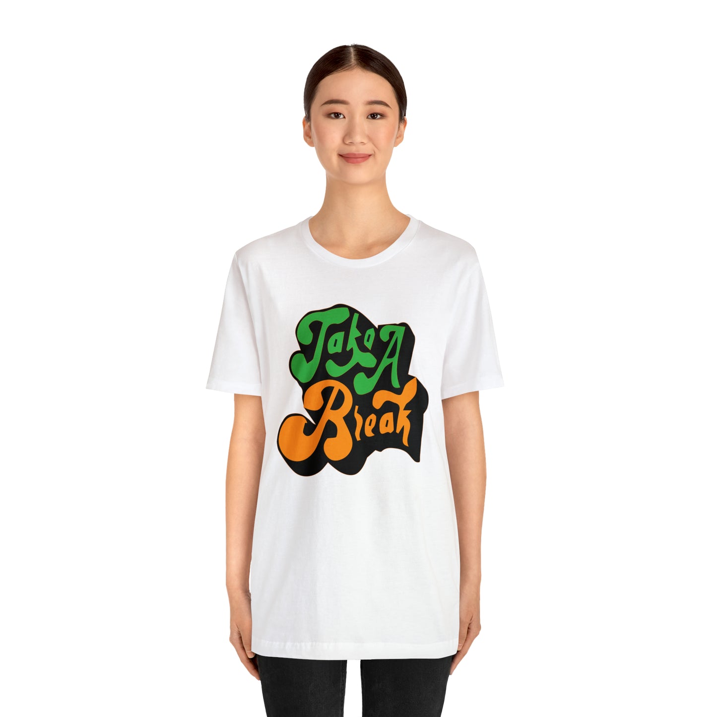 Take a break Unisex Tee shirt