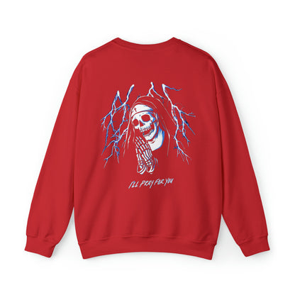 I'll Pray For You Crewneck Sweatshirt