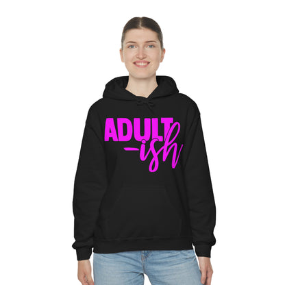 Adult-ish Hoodie