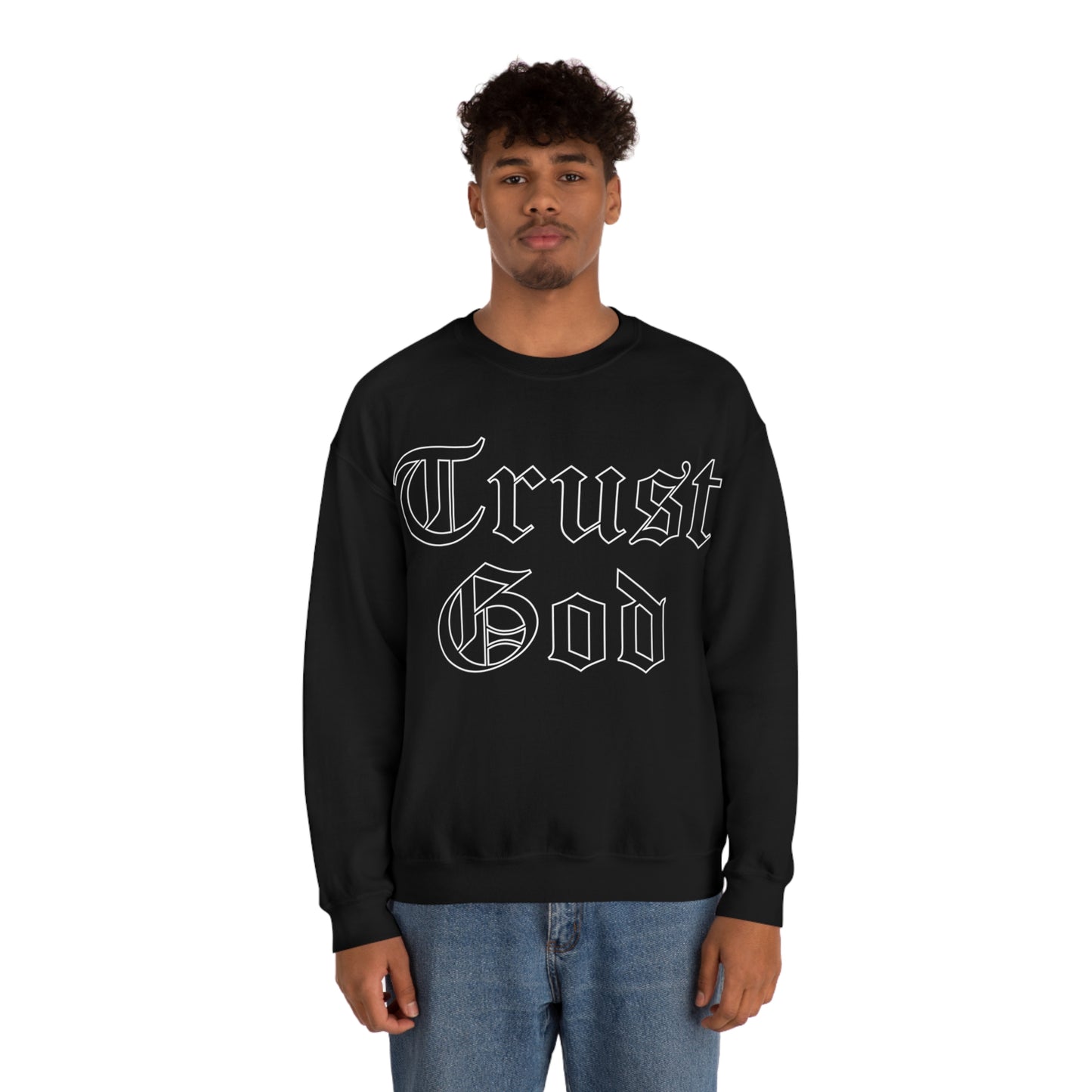 Trust God Crewneck Sweatshirt