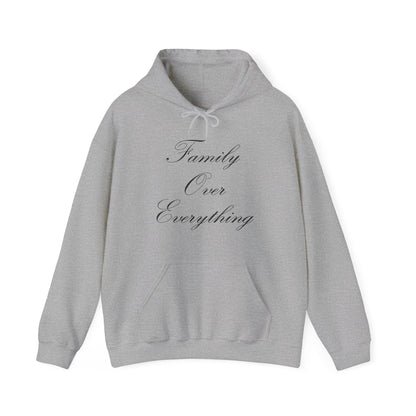 Family Over Everything Hoodie