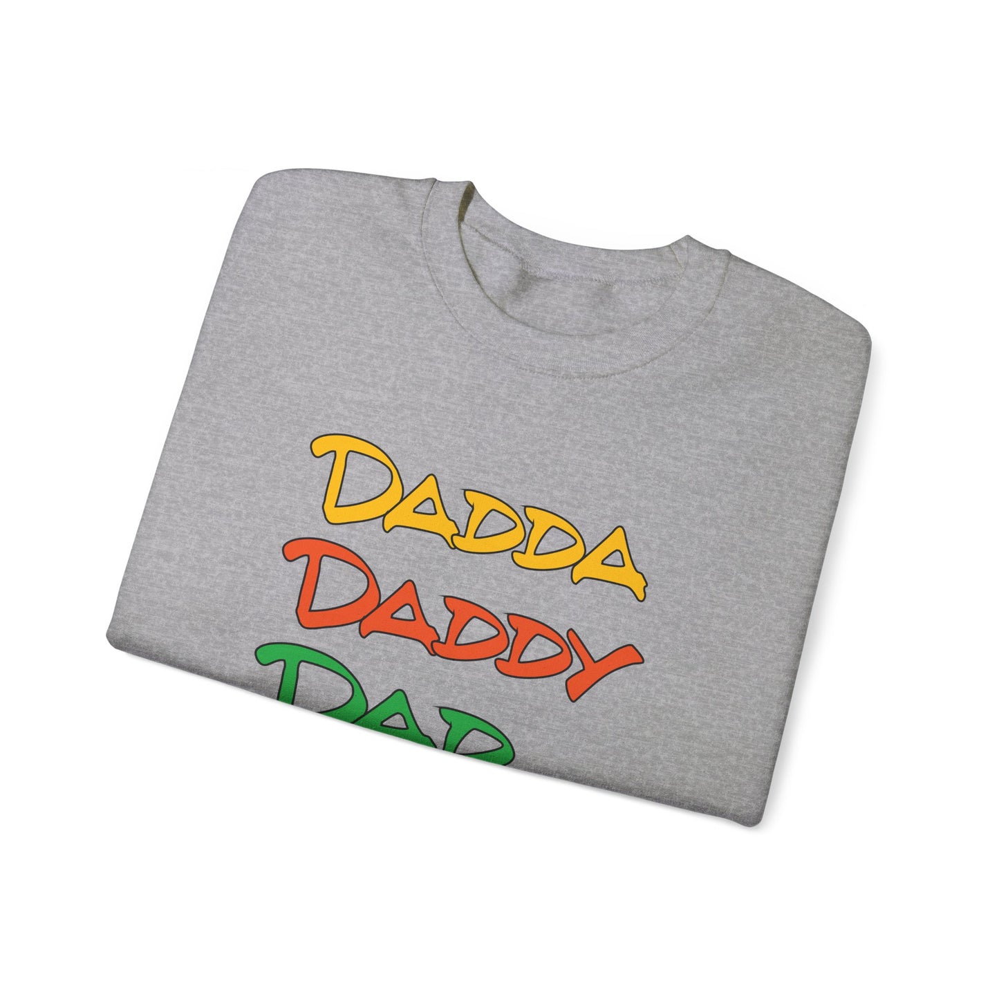 Daddy Dadda Dad Bruh Crewneck Sweatshirt