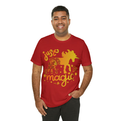 Unicorn Just magic T-Shirt