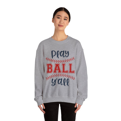 Play Ball Y'all Crewneck Sweatshirt