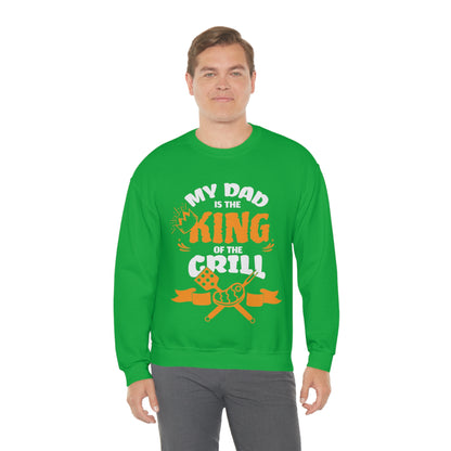 My Dad Is King Of The Grill Crewneck Sweatshirt