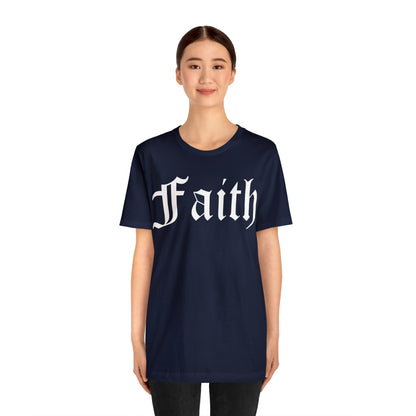 Faith 1 T-Shirt