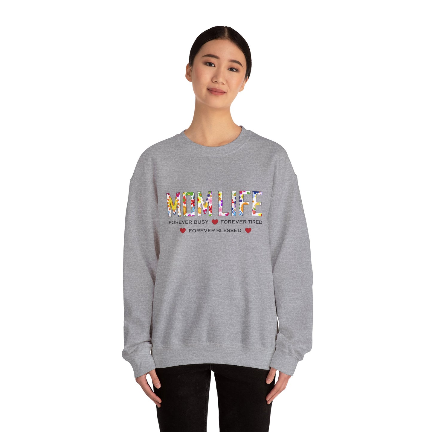 Mom Life forever blessed Crewneck Sweatshirt