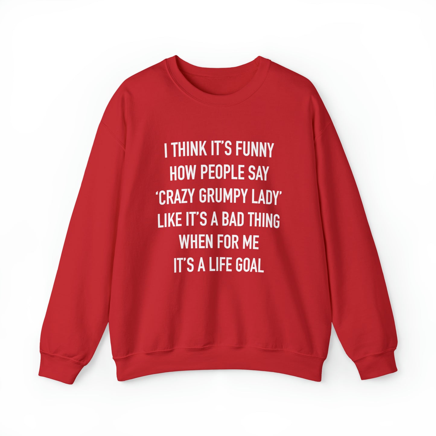 crazy GRUMPY lady Crewneck Sweatshirt