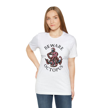 Beware Octopus T-Shirt