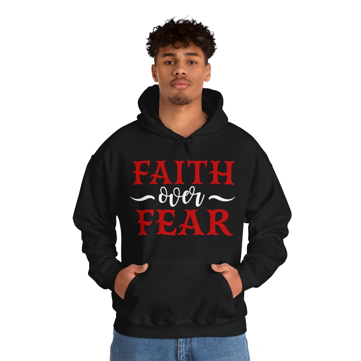 Faith Over Fear Hoodie