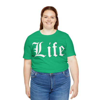 Life 1 T-Shirt