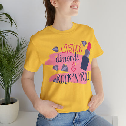 Lipstick-Diamonds and Rock & Roll T-Shirt