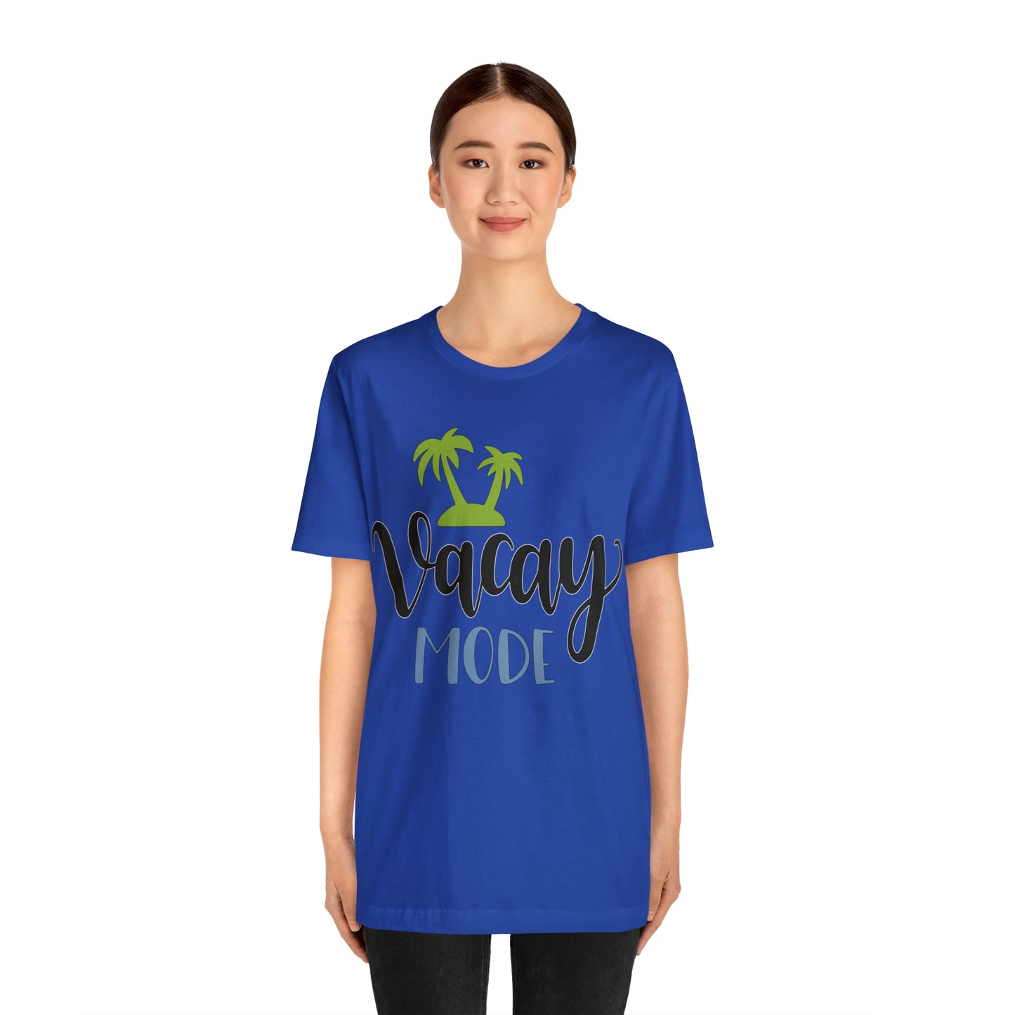 Vacay mode T-Shirt