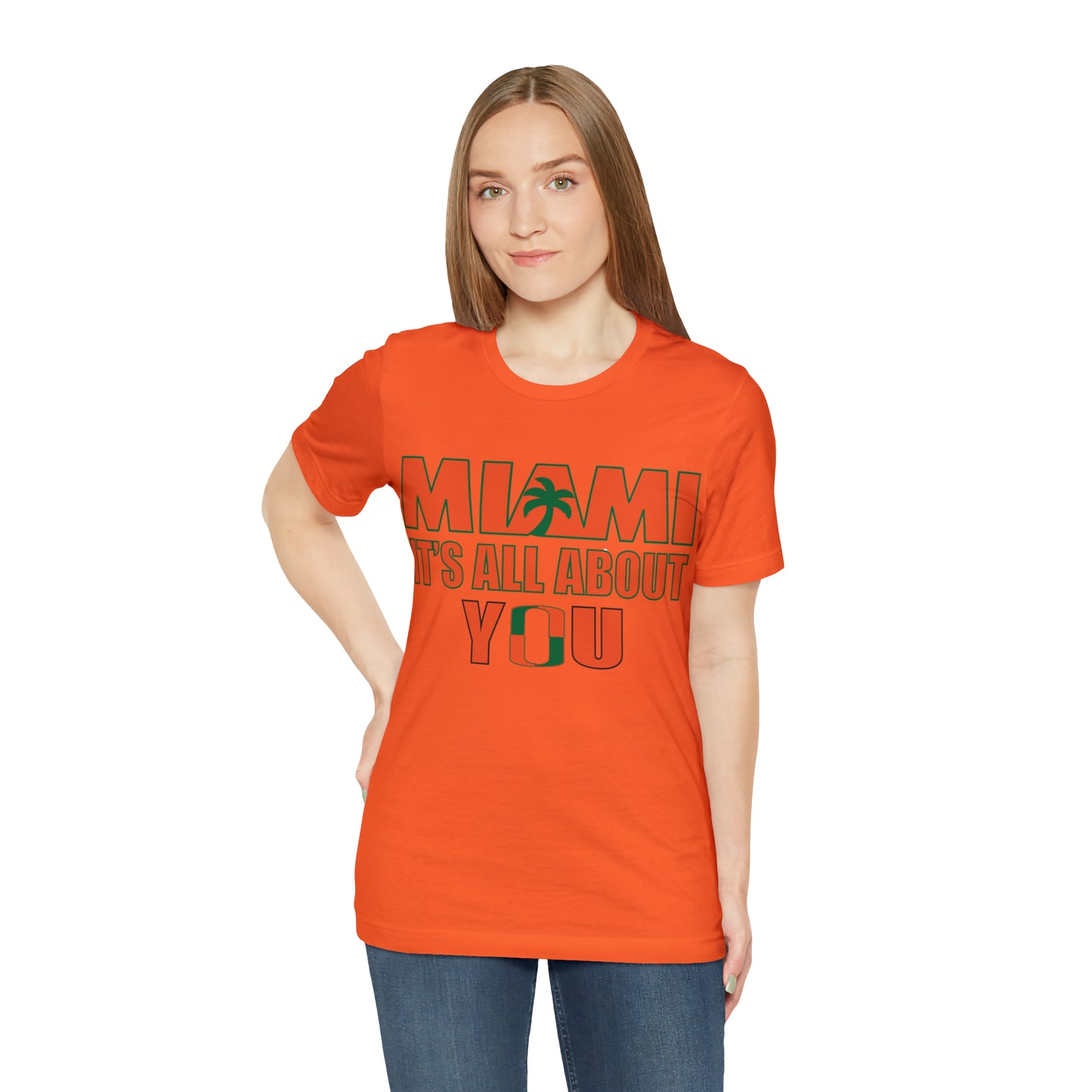 Miami is all about you T-Shirt