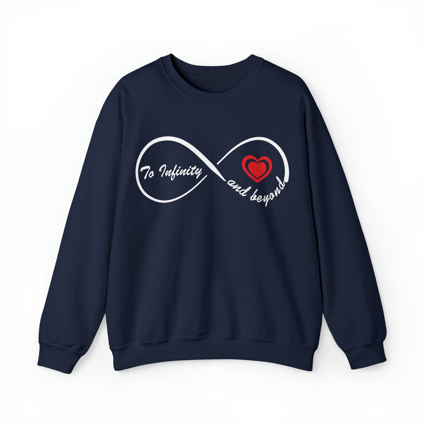 To infinity and Beyond Crewneck Sweatshirt