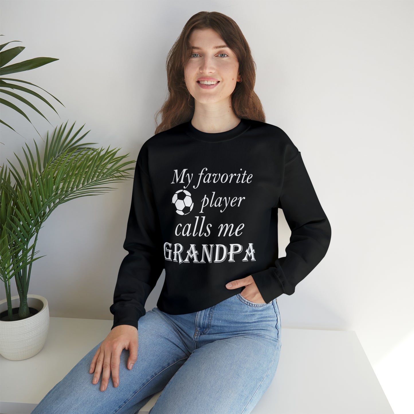 Grandpa Favorite Soccer Player Crewneck Sweatshirt