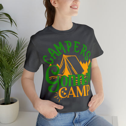 Campers Gonna Camp T-Shirt