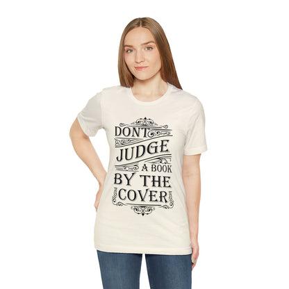 Don't Judge A Book By The Cover T-Shirt