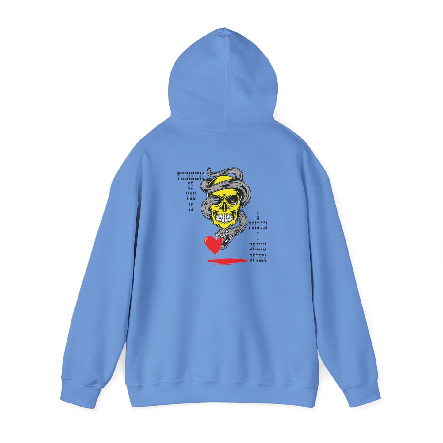 Thinking of you is a poison drink hoodie