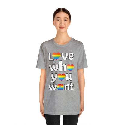 Love who you want T-Shirt