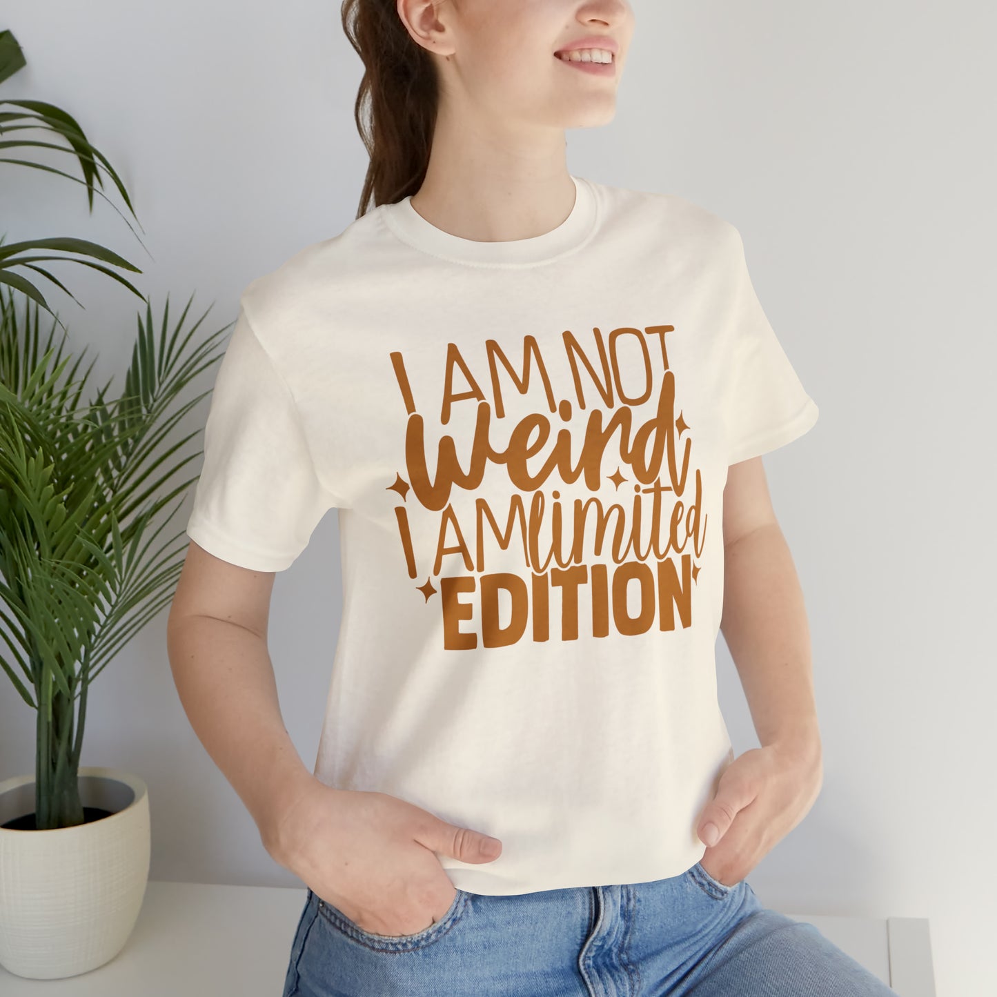 I Am Not Weird I Am Limited Edition T-Shirt