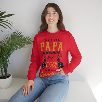 Papa Way Too Cool to Be Called Grandfather Crewneck Sweatshirt