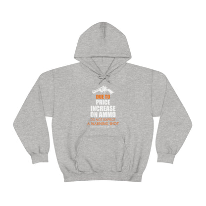 Due to Price Increase Hoodie