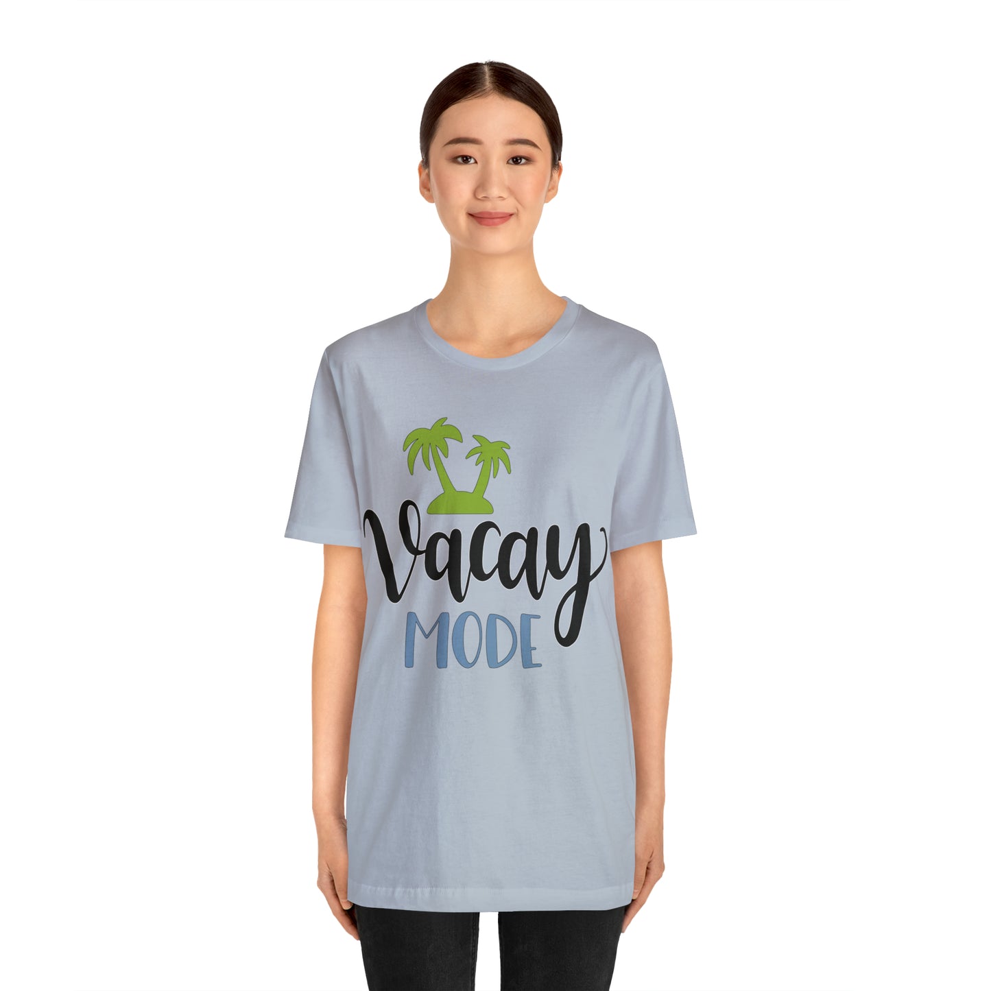 Vacay mode T-Shirt