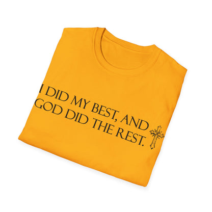 I did my best and God did the rest T-Shirt